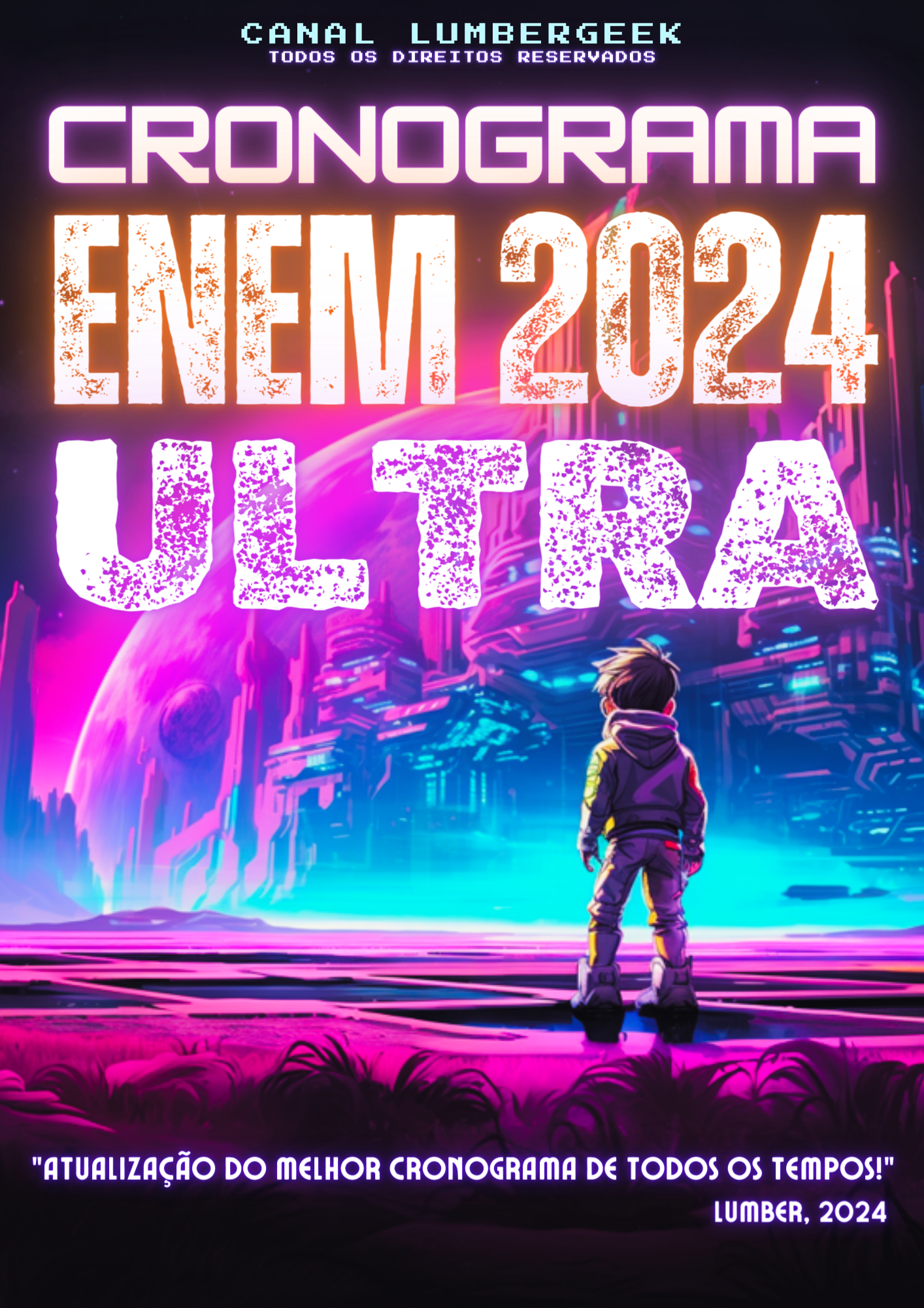 ULTRA Cronograma ENEM 2024 Anual LumberGeek (digital)